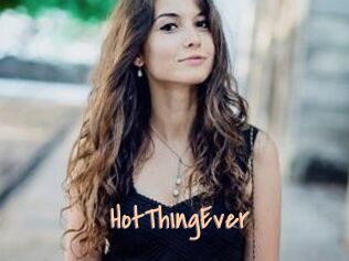 HotThingEver