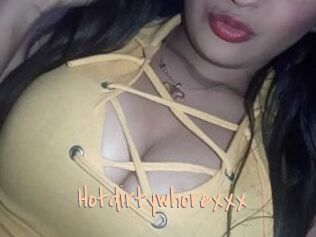 Hotdirtywhorexxx