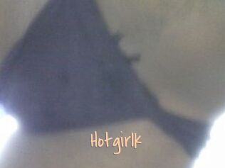 Hotgirlk