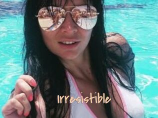 _Irresistible