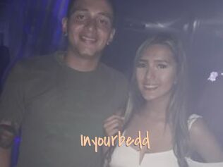 Inyourbedd