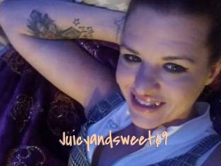 Juicyandsweet69