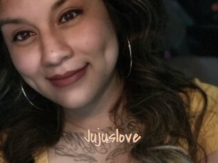 Jujuslove