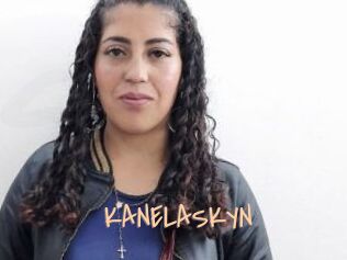 KANELASKYN Salopes de 18 ans