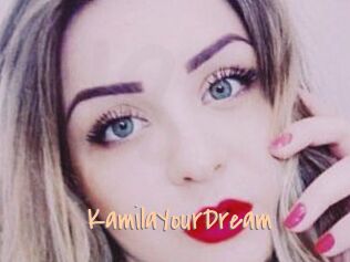 KamilaYourDream