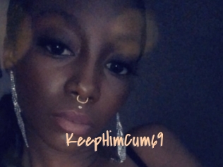 KeepHimCum69 Salopes de 18 ans