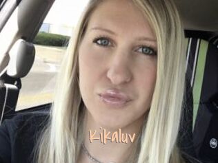 Kikaluv