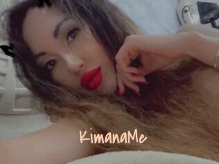 KimanaMe