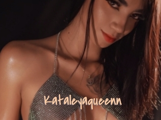 Kataleyaqueenn