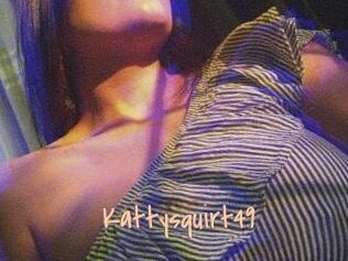 Kattysquirt49