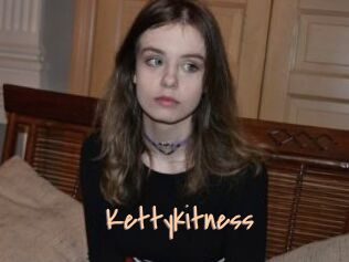 Kettykitness