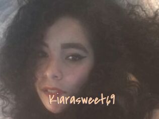Kiarasweet69