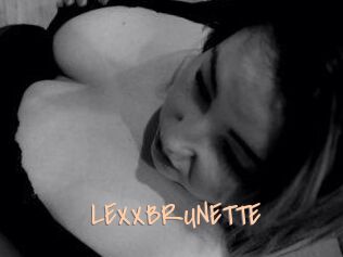 LEXXBRUNETTE