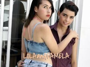 LOLAandPAMELA