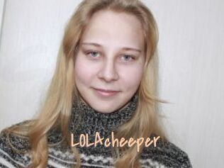 LOLAcheeper