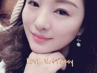 LOVE_WetPussy