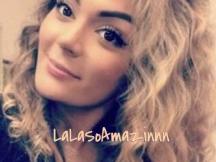 LaLaSoAmazinnn