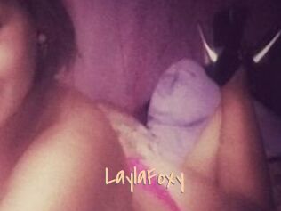 LaylaFoxy
