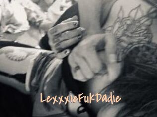 LexxxieFukDadie