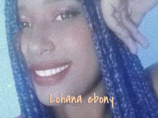Lohana_ebony