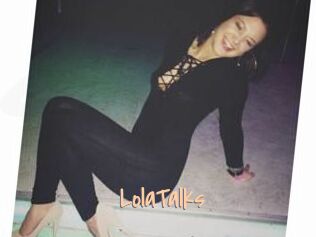 LolaTalks