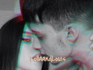 LollaandLouis