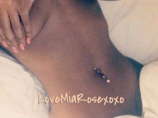 LoveMiaRosexoxo