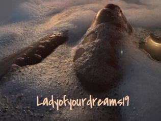 Ladyofyourdreams19