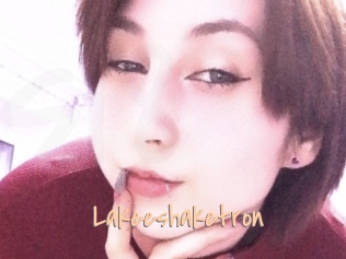 Lakeeshaketron