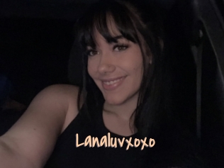 Lanaluvxoxo