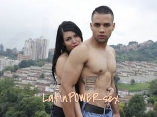 LatinPOWERsex