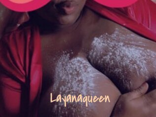 Layanaqueen
