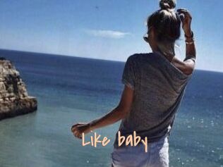 Like_baby