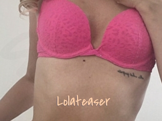 Lolateaser