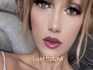 Lustfulluna