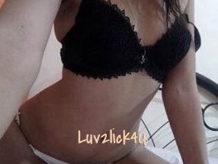 Luv2lick4U