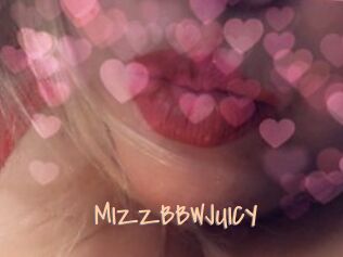 MIZZBBWJUICY