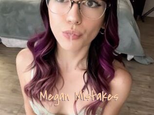 Megan_Mistakes