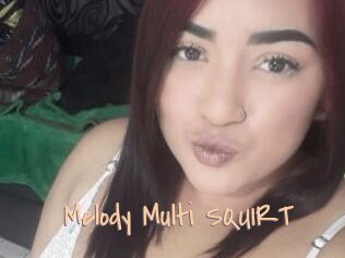 Melody_Multi_SQUIRT