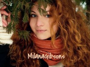 MilanaGibsons
