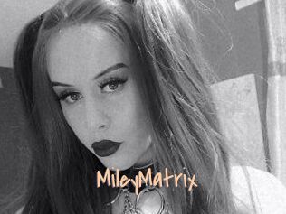 MileyMatrix