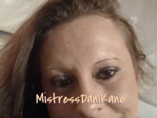 MistressDaniKane