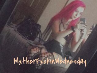MxtherFxckinWednesday