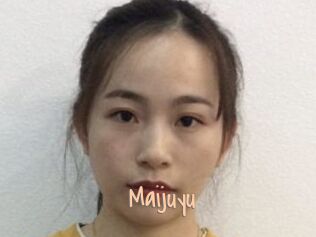 Maijuyu