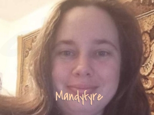 Mandyfyre