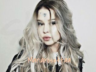 Mariarosettaa