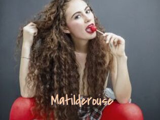 Matilderouse