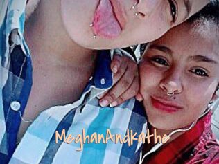 MeghanAndkathe