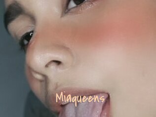 Miaqueens