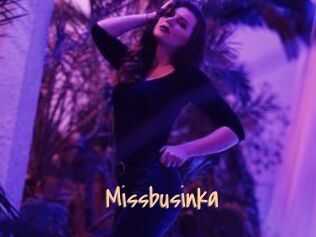 Missbusinka